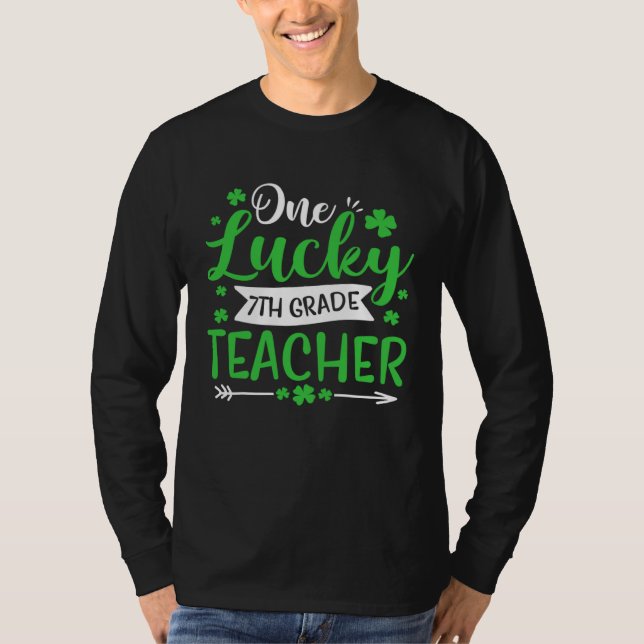 One Lucky 7th Grade Teacher St Patricks Day Shamro T-Shirt (Vorderseite)