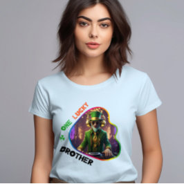 One Lucky Brother - Irish Luck and Laghter T-Shirt