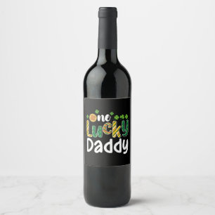 One Lucky Daddy Matching Family St Patrick's Day Weinetikett