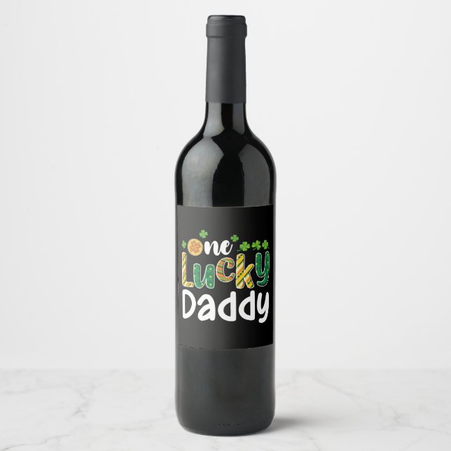 One Lucky Daddy Matching Family St Patrick's Day Weinetikett (Vorderseite)
