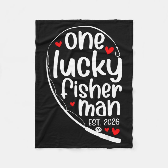 One Lucky Fisher Man 2026 Heart Valentine Matching Fleecedecke (Vorderseite)