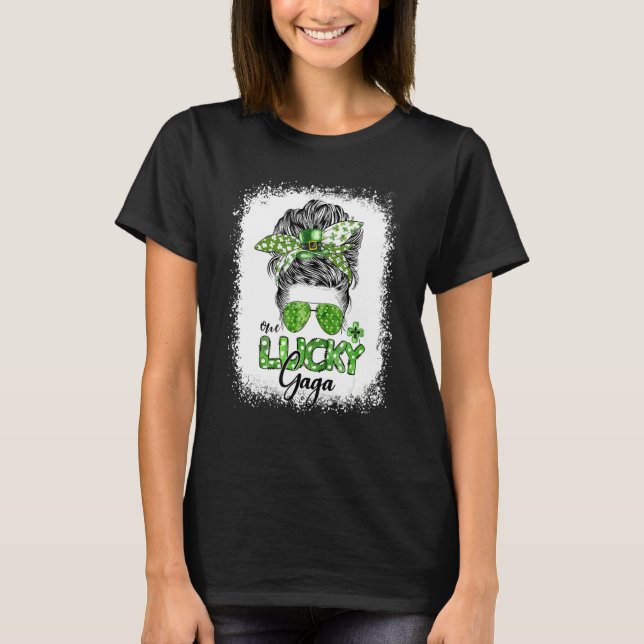 One Lucky Gaga Messy Bun St Patricks Day Shamrock T-Shirt (Vorderseite)