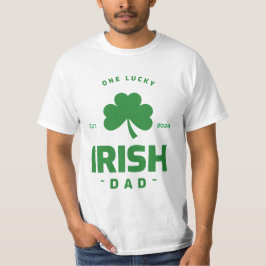 One Lucky Irish Vater T-Shirt