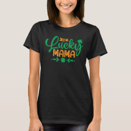 One Lucky Mama-St Patricks Day-Kleeblatt-Mama-Funn T-Shirt