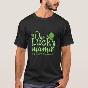 One Lucky Mama Stpatricks Day Frauen Mama Mutter S T-Shirt