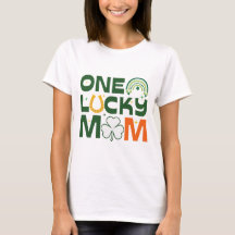 One Lucky Mama T - Shirt, Saint Patrick's day Gesc