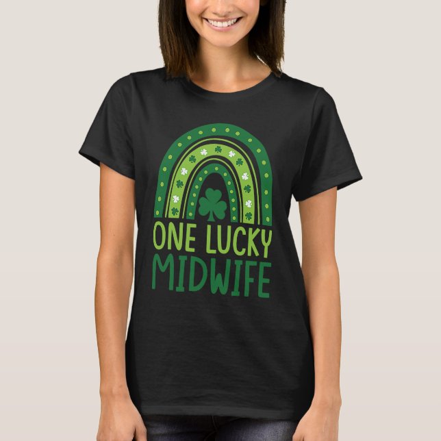 One Lucky Midwife Rainbow Shamrock St Patrick's Da T-Shirt (Vorderseite)