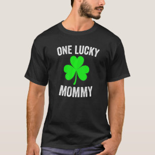 One Lucky Mommy St Patricks Day Mama Funny Irish S T-Shirt