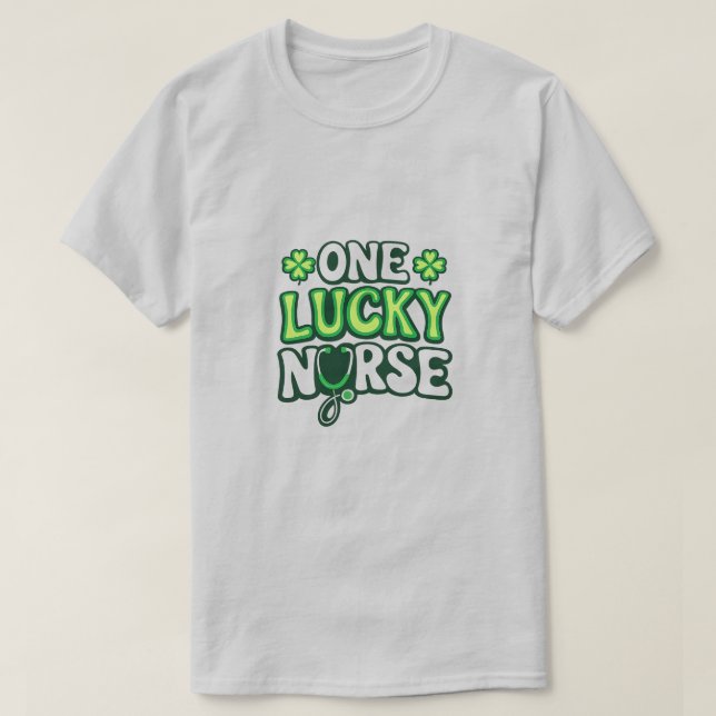 One Lucky Nurse – St. Patrick’s Day Nurse Design T-Shirt (Design vorne)