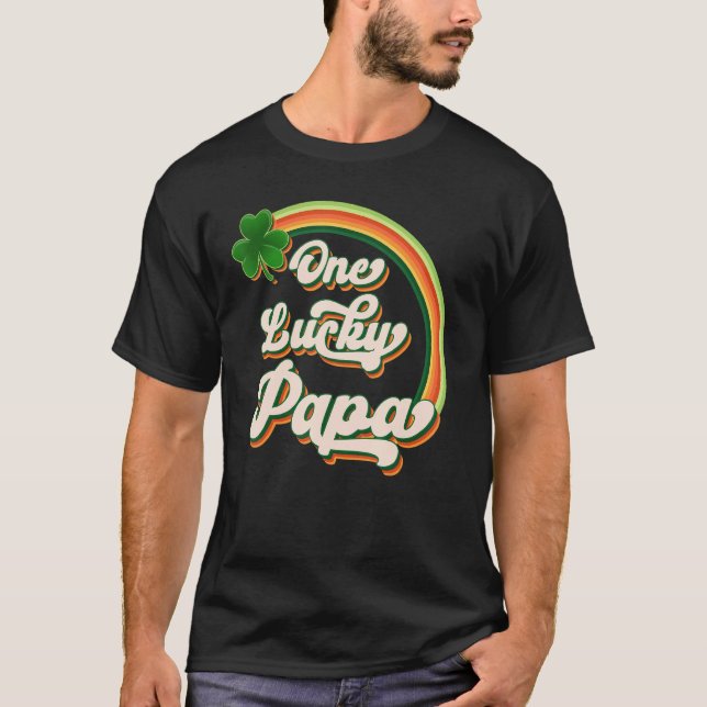 One Lucky Papa Funny Irish Clovers St Patrick's Da T-Shirt (Vorderseite)