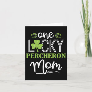 One Lucky Percheron Horse Mama Irish Horseback Rid Karte