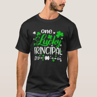 One Lucky Principal St Patrick's Day Lucky Shamroc T-Shirt