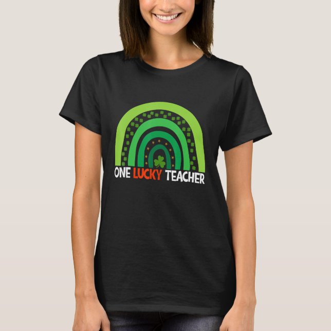 One Lucky Rainbow Teacher St Patricku2019s Day App T-Shirt (Vorderseite)