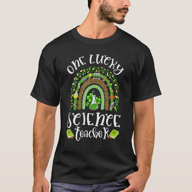 One Lucky Science Teacher Leopard Rainbow St Patri T-Shirt (Vorderseite)