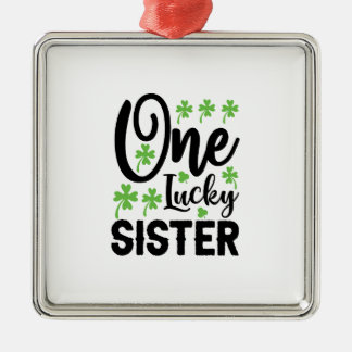 One Lucky Sister Ornament Aus Metall