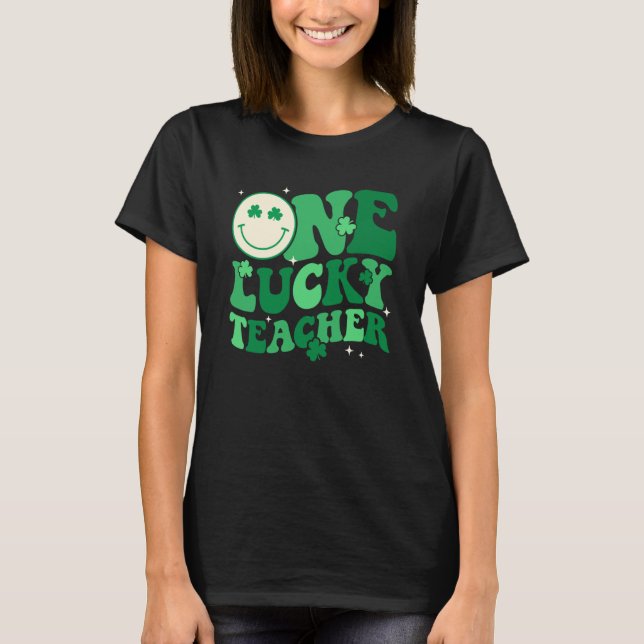 One Lucky Teacher Shamrock Groovy St Patrick's Day T-Shirt (Vorderseite)