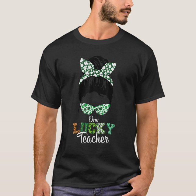 One Lucky Teacher St. Patrick's Day Messy Bun Leop T-Shirt (Vorderseite)