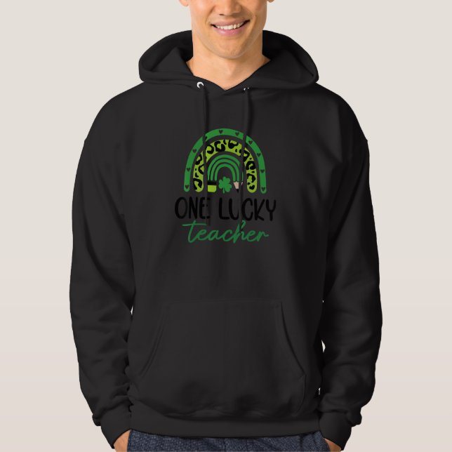 One Lucky Teacher St Patricks Day Shamrock Teacher Hoodie (Vorderseite)