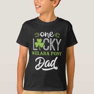 One Lucky Welara Pony Horse Vater Irish Horseback T-Shirt