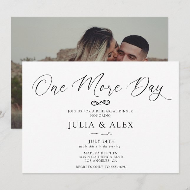 One More Day Elegant Calligraphy Rehearsal Dinner Einladung (Vorne/Hinten)