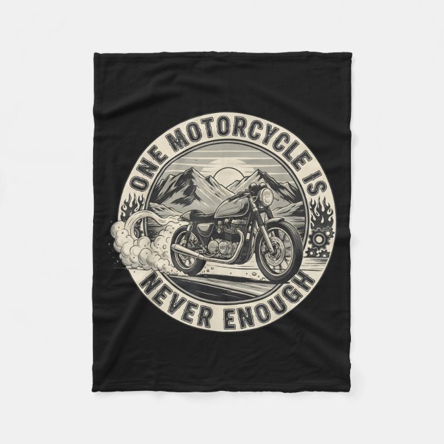 One Motorcycle Is Never Enough Funny Bikers Riders Fleecedecke (Vorderseite)