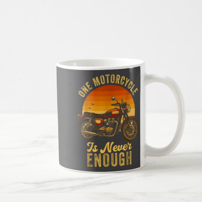 One Motorcycle Is Never Enough Retro Funny Biker  Kaffeetasse (Rechts)