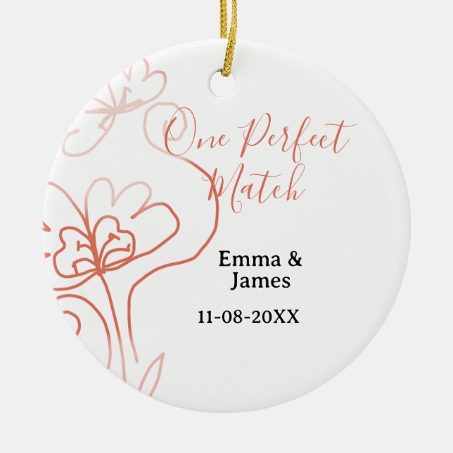 One Perfect match terracotta wedding couple name f Keramik Ornament (Vorne)