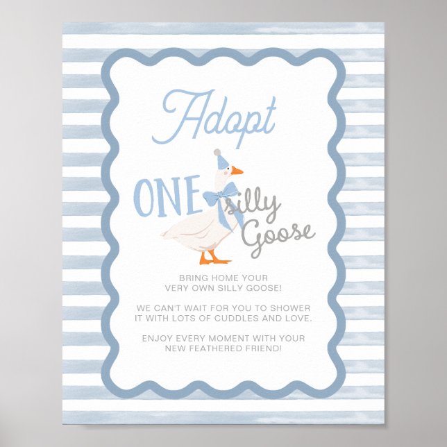 One Silly Goose Adoption Sign  Poster (Vorne)