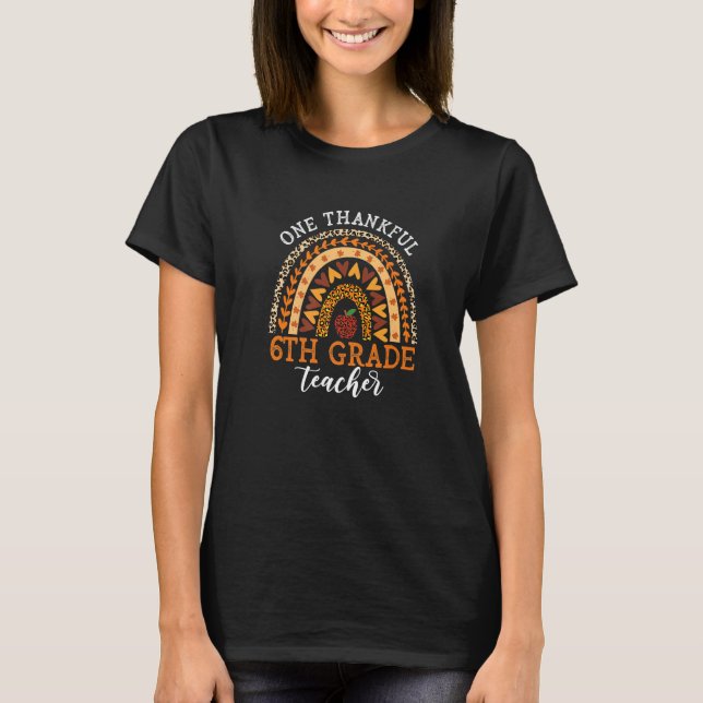 One Thankful 6th Grade Teacher Thanksgiving Leopar T-Shirt (Vorderseite)
