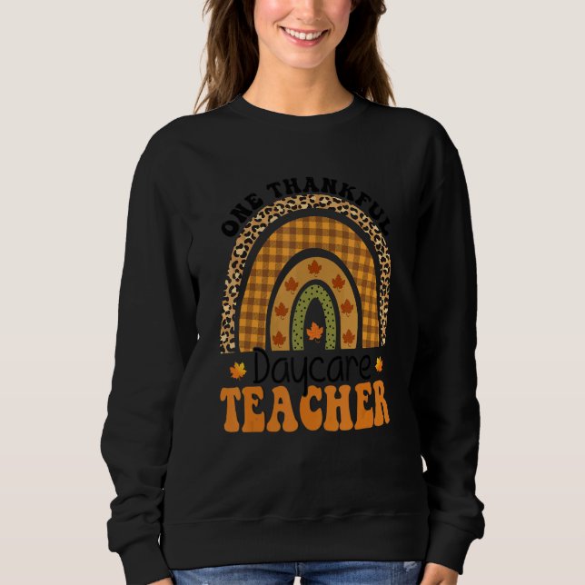 One Thankful Daycare Teacher Groovy Thanksgiving R Sweatshirt (Vorderseite)