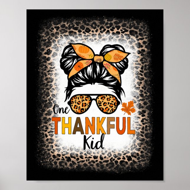 One Thankful Kid Erntedank Messy Bun Leopard Bl Poster (Vorne)