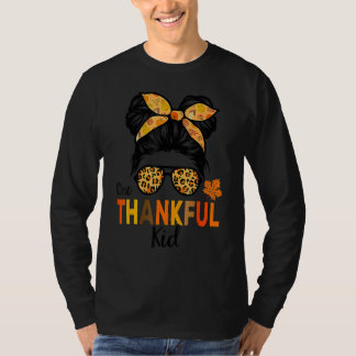 One Thankful Kid  Thanksgiving Girl Messy Bun Leop T-Shirt