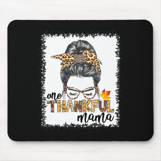 One Thankful Mama Fall Messy Bun Erntedank Wom Mousepad (Vorne)
