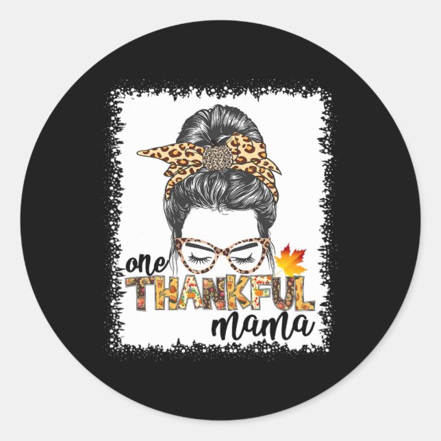 One Thankful Mama Fall Messy Bun Erntedank Wom Runder Aufkleber (Vorderseite)