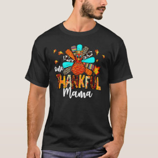 One Thankful Mama  Messy Bun Fall Autumn Thanksgiv T-Shirt