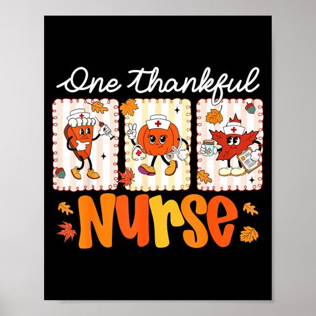 One Thankful Nurse Thanksgiving Turkey Day Nurse G Poster (Vorne)