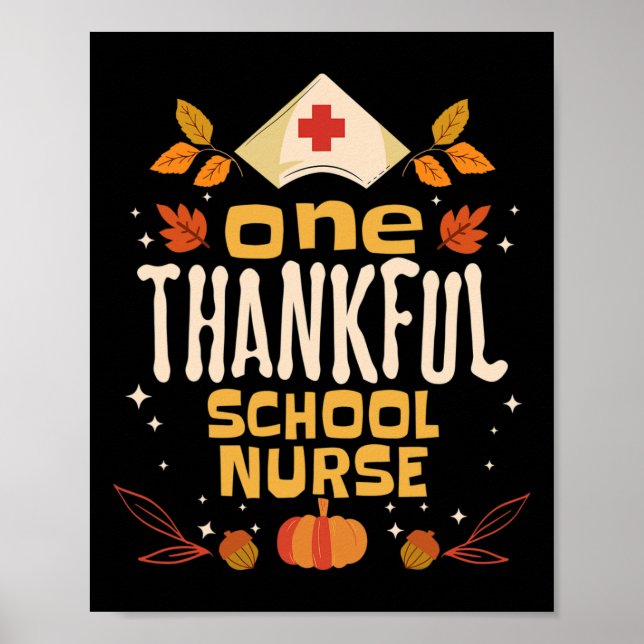 One Thankful School Nurse Fall Erntedank Nursin Poster (Vorne)
