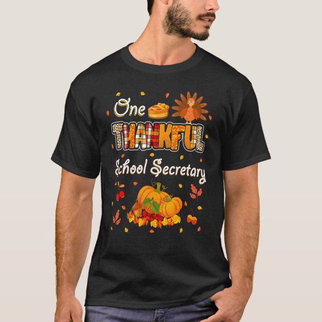 One Thankful School Secretary Fall Autumn Thanksgi T-Shirt (Vorderseite)