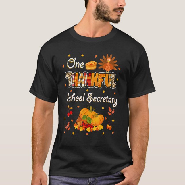 One Thankful School Secretary Fall Autumn Thanksgi T-Shirt (Vorderseite)
