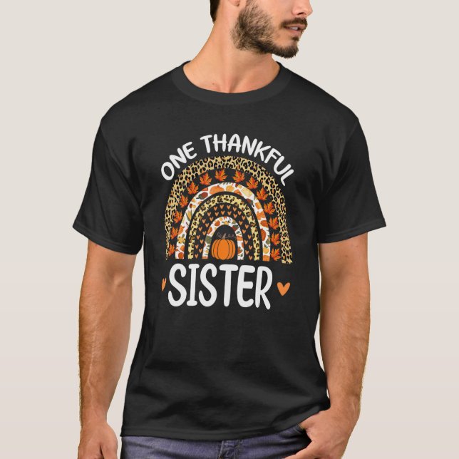 One Thankful Sister Thanksgiving Rainbow Leopard F T-Shirt (Vorderseite)