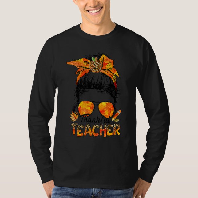 One Thankful Teacher Leopard Messy Bun Thanksgivin T-Shirt (Vorderseite)