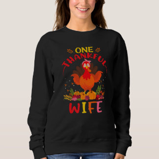 One Thankful Wife Turkey Fall Autumn Thanksgiving Sweatshirt
