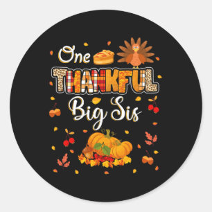 One Thanksgivi Big Sis Herbstlaubs Herbst Thanksgi Runder Aufkleber