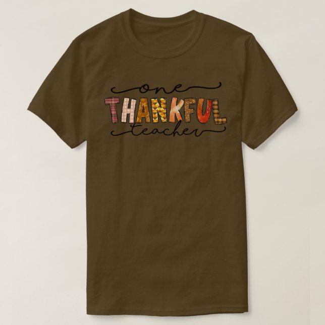One Thanksgivin Lehrer Funny Fall Herbst Thanksgiv T-Shirt (Design vorne)