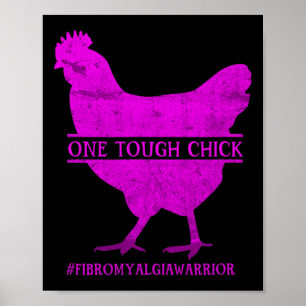 One Tough Chick Fibromyalgie Warrior - Bewusstsein Poster