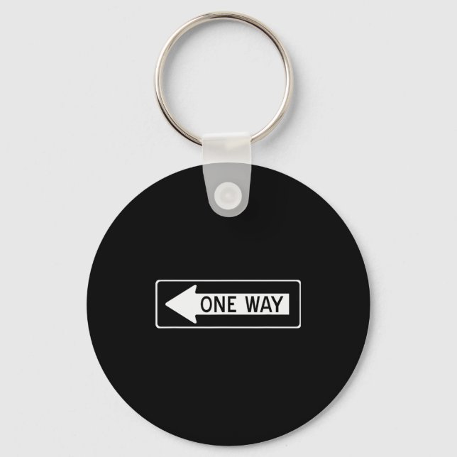 One Way Traffic Sign  Schlüsselanhänger (Vorderseite)