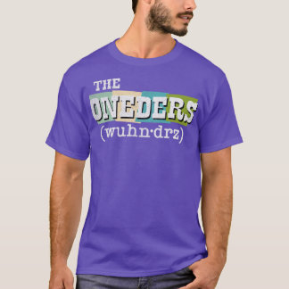 Oneders, dass Sie wühndrz T-Shirt
