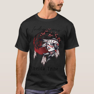 Oneida Native Amerikanische Ureinwohner Proud Girl T-Shirt