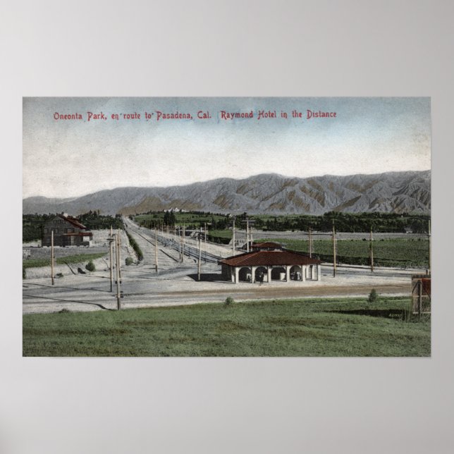 Oneonta Park & Raymond Hotel Poster (Vorne)