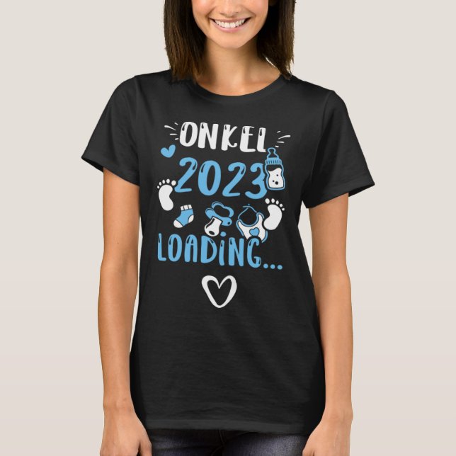 Onkel 2023 Loading Baby Boy Redewendungen T-Shirt (Vorderseite)